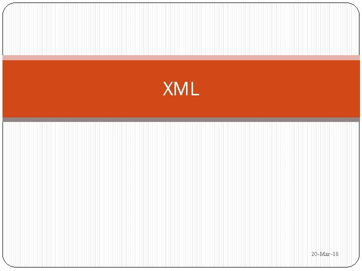 XML 20 -Mar-18 