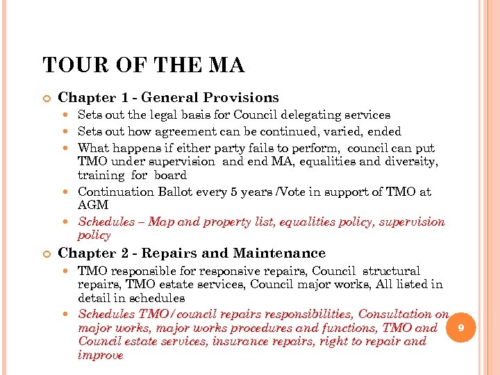TOUR OF THE MA Chapter 1 - General Provisions Sets out the legal basis