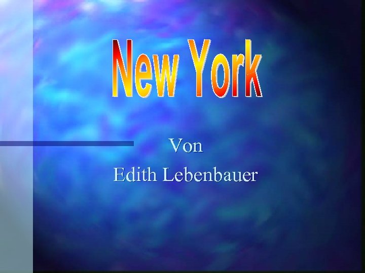 Von Edith Lebenbauer 