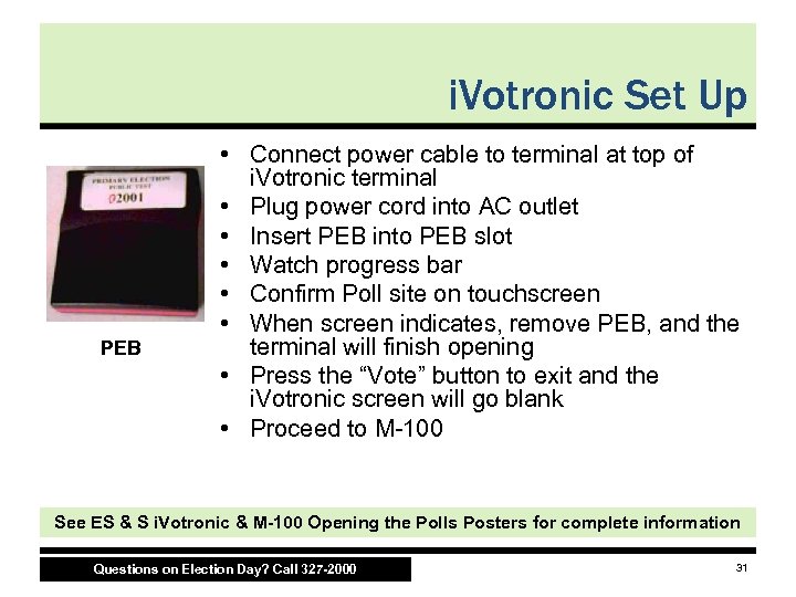 i. Votronic Set Up PEB • Connect power cable to terminal at top of