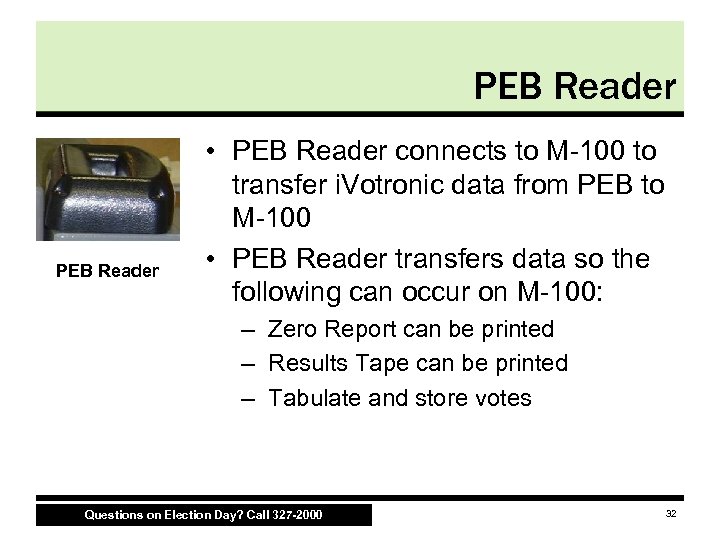 PEB Reader • PEB Reader connects to M-100 to transfer i. Votronic data from