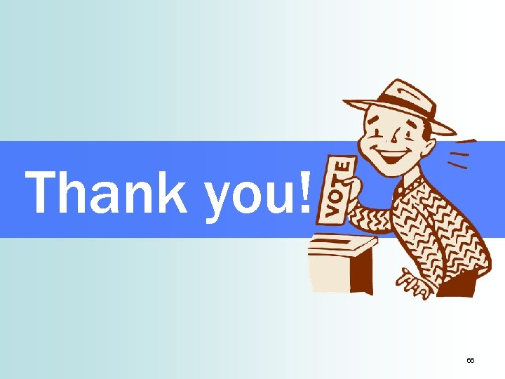 Thank you! 66 