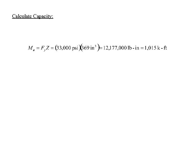 Calculate Capacity: 