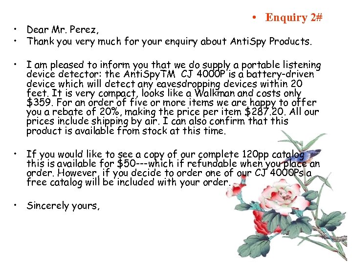  • Enquiry 2# • Dear Mr. Perez, • Thank you very much for