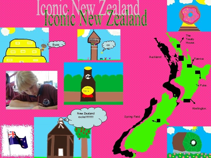 Buzz The Treaty House. co ol Auckland Paeroa. Te Puke. Wellington. New Zealand rocks!!!!!