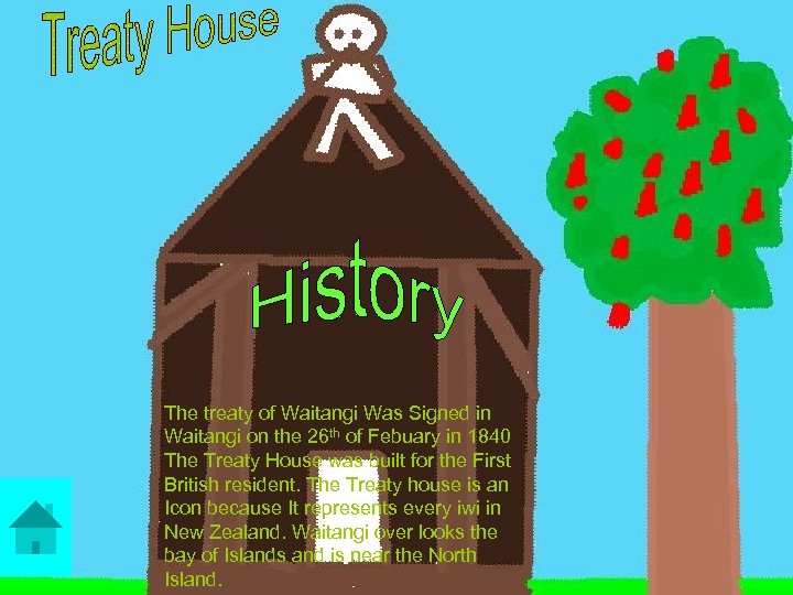 The treaty of Waitangi Was Signed in Waitangi on the 26 th of Febuary