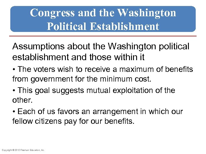 Congress and the Washington Political Establishment Assumptions about the Washington political establishment and those