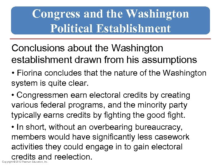 Congress and the Washington Political Establishment Conclusions about the Washington establishment drawn from his