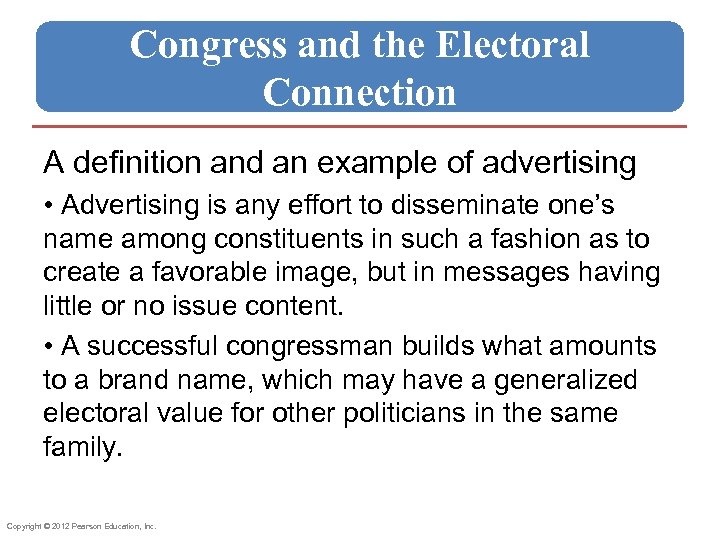 Congress and the Electoral Connection A definition and an example of advertising • Advertising