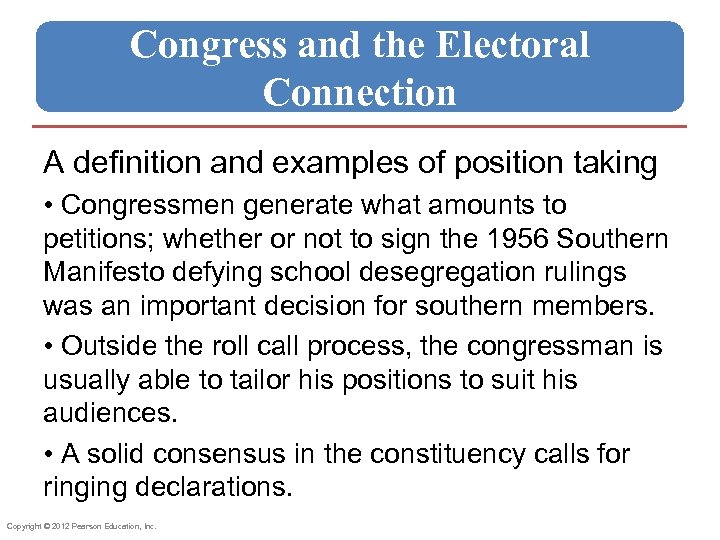 Congress and the Electoral Connection A definition and examples of position taking • Congressmen