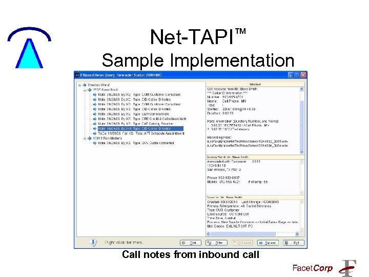 Net-TAPI™ Sample Implementation Call notes from inbound call 