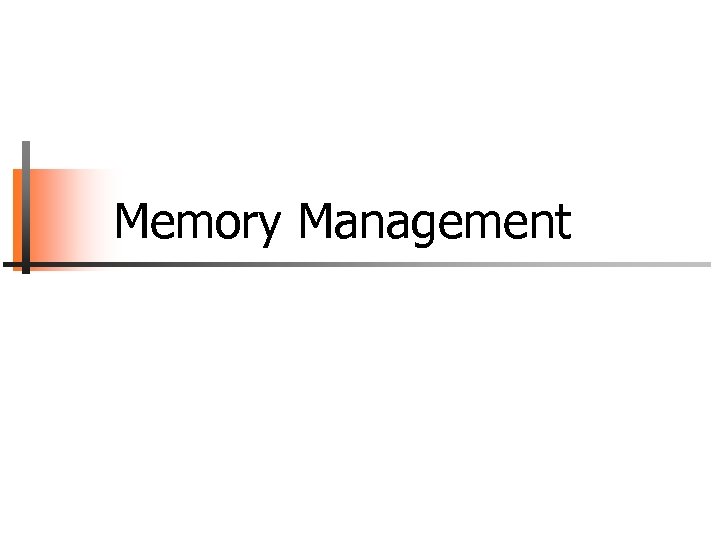 Memory Management 