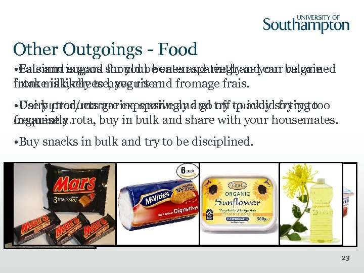 Other Outgoings - Food • Calcium is good for your bones and teeth and