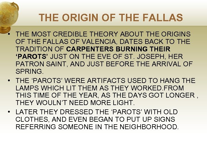 THE ORIGIN OF THE FALLAS • THE MOST CREDIBLE THEORY ABOUT THE ORIGINS OF