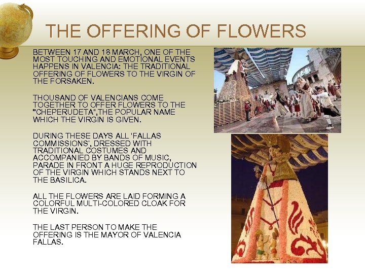 THE OFFERING OF FLOWERS BETWEEN 17 AND 18 MARCH, ONE OF THE MOST TOUCHING