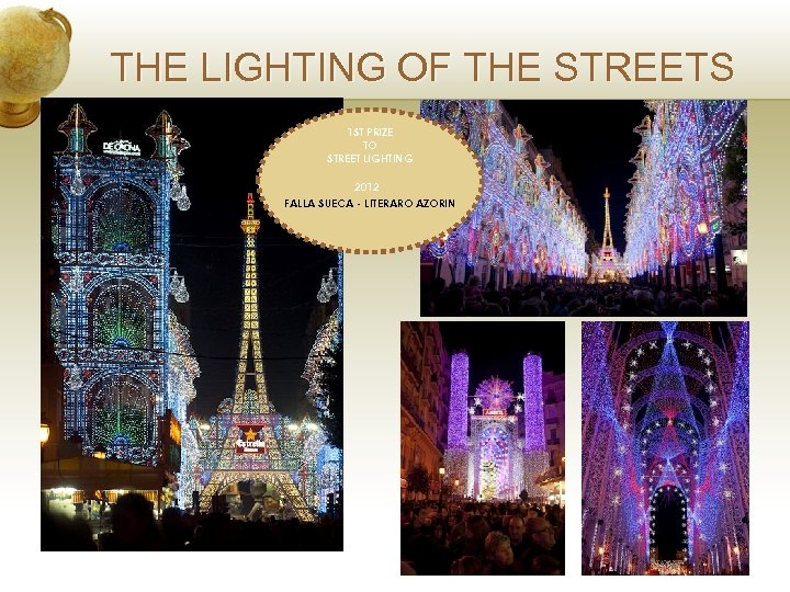 THE LIGHTING OF THE STREETS 1 ST PRIZE TO STREET LIGHTING 2012 FALLA SUECA