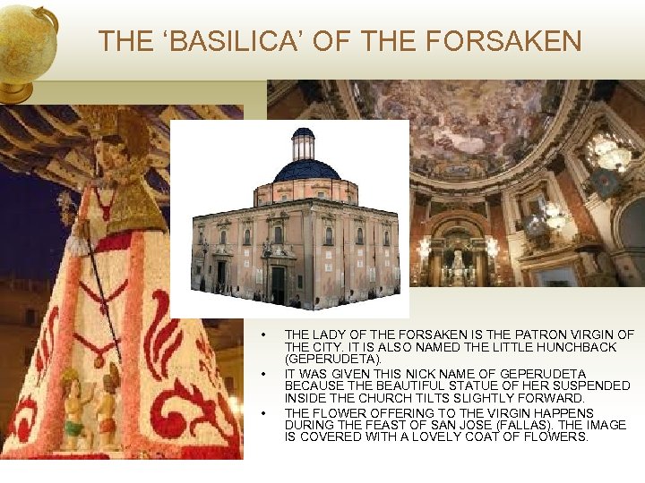 THE ‘BASILICA’ OF THE FORSAKEN • • • THE LADY OF THE FORSAKEN IS