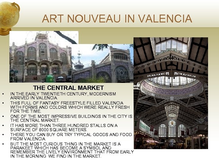 ART NOUVEAU IN VALENCIA • • • THE CENTRAL MARKET IN THE EARLY TWENTIETH