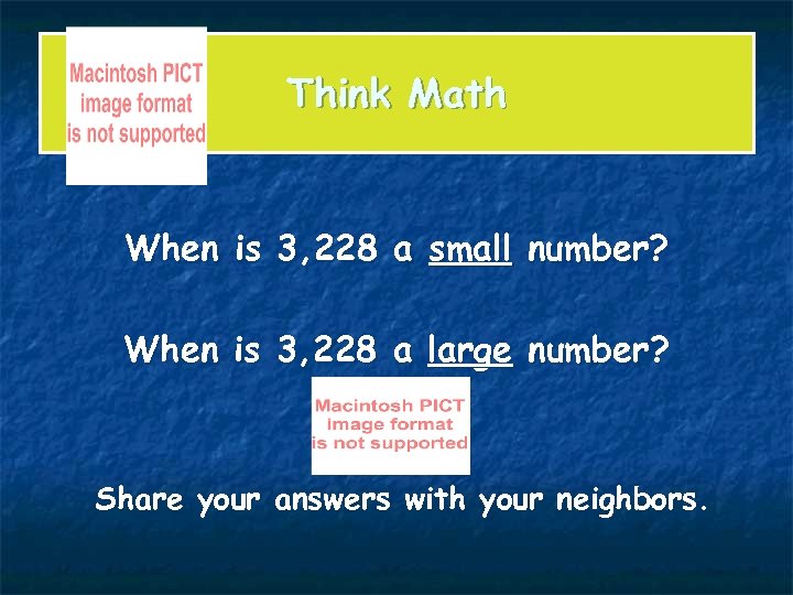 Think Math When is 3, 228 a small number? When is 3, 228 a