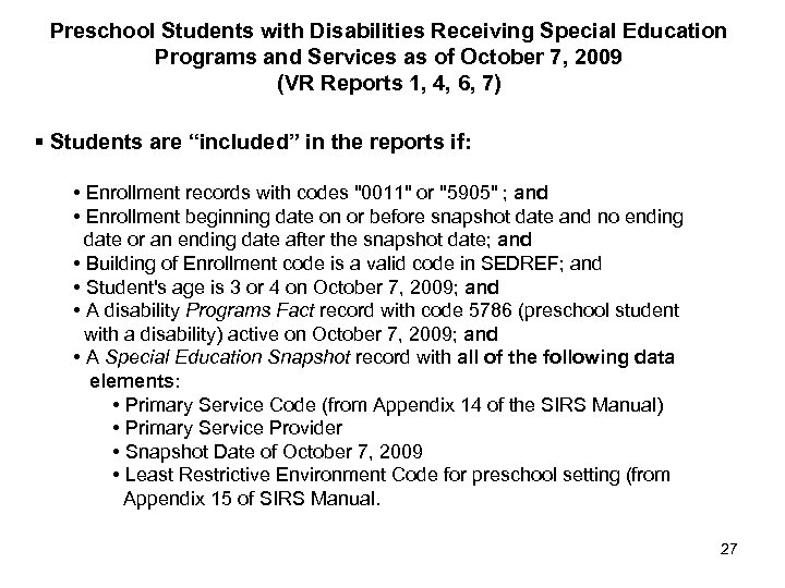 Preschool Students with Disabilities Receiving Special Education Programs and Services as of October 7,