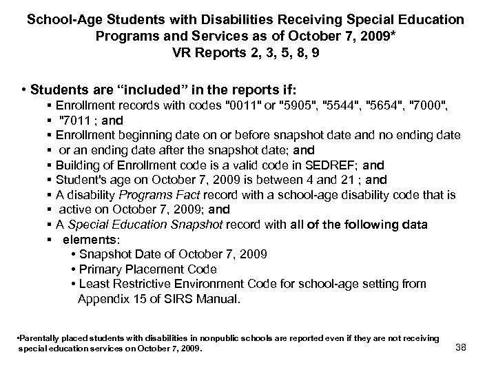 School-Age Students with Disabilities Receiving Special Education Programs and Services as of October 7,