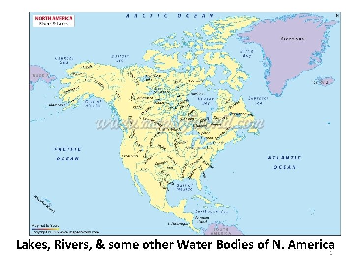 Lakes, Rivers, & some other Water Bodies of N. America 2 