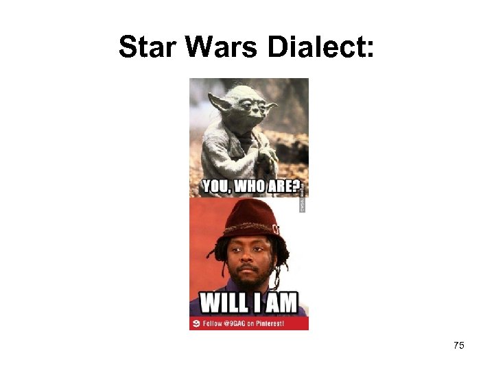 Star Wars Dialect: 75 