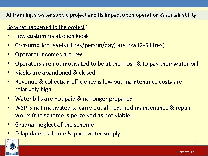 A) Planning a water supply project and its impact upon operation & sustainability So