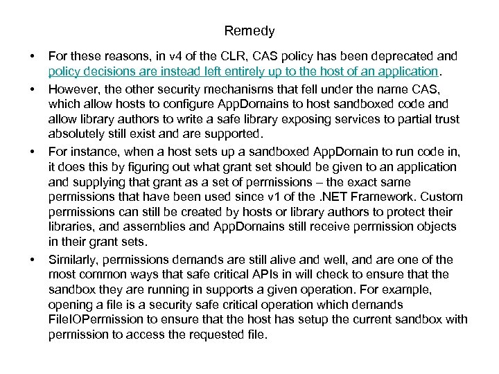 Remedy • • For these reasons, in v 4 of the CLR, CAS policy