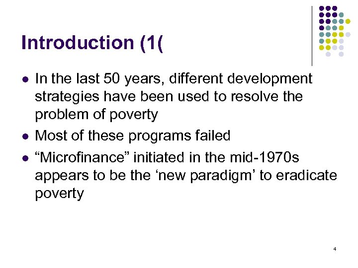 Introduction (1( l l l In the last 50 years, different development strategies have