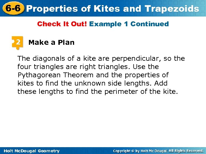 6 -6 Properties of Kites and Trapezoids Check It Out! Example 1 Continued 2