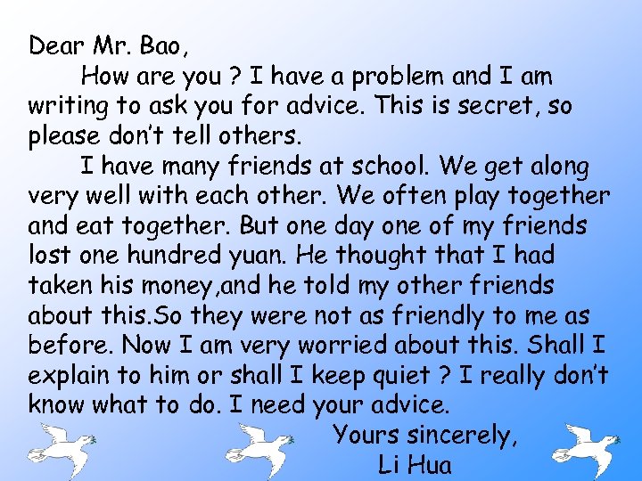 Dear Mr. Bao, How are you ? I have a problem and I am