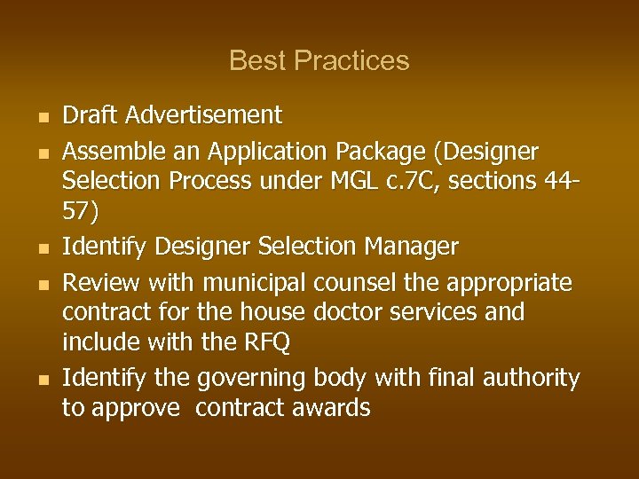 Best Practices n n n Draft Advertisement Assemble an Application Package (Designer Selection Process