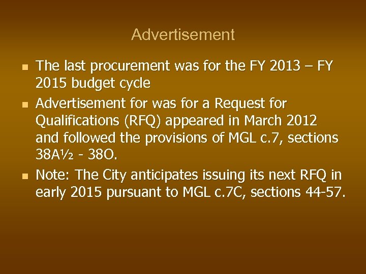 Advertisement n n n The last procurement was for the FY 2013 – FY