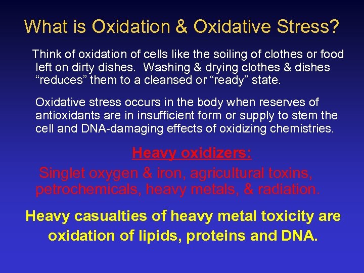 What is Oxidation & Oxidative Stress? Think of oxidation of cells like the soiling