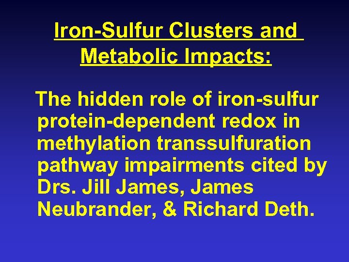 Iron-Sulfur Clusters and Metabolic Impacts: The hidden role of iron-sulfur protein-dependent redox in methylation