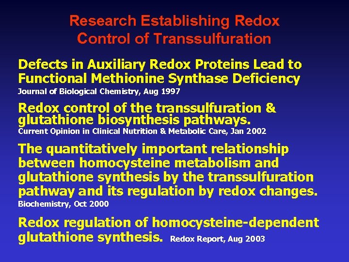 Research Establishing Redox Control of Transsulfuration Defects in Auxiliary Redox Proteins Lead to Functional