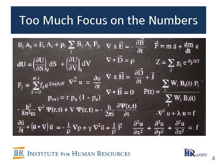 Too Much Focus on the Numbers 4 