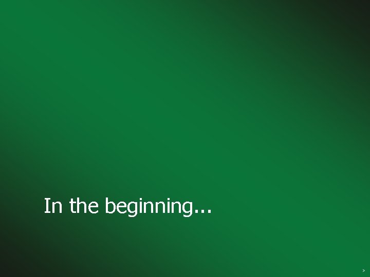 In the beginning. . . Clean air solutions > 