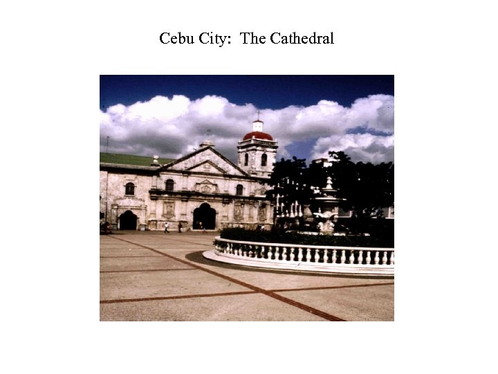 Cebu City: The Cathedral 