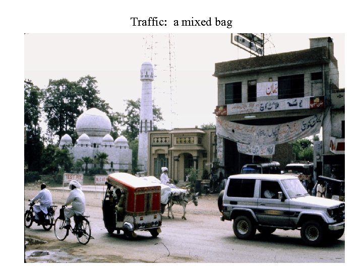 Traffic: a mixed bag 