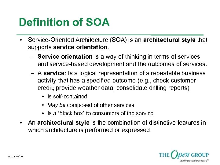 Definition of SOA • Service-Oriented Architecture (SOA) is an architectural style that supports service