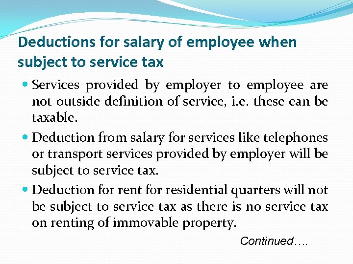 Deductions for salary of employee when subject to service tax Services provided by employer