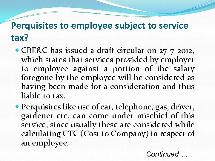 Perquisites to employee subject to service tax? CBE&C has issued a draft circular on