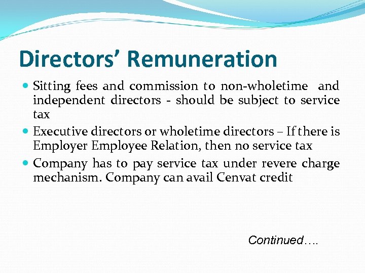 Directors’ Remuneration Sitting fees and commission to non-wholetime and independent directors - should be