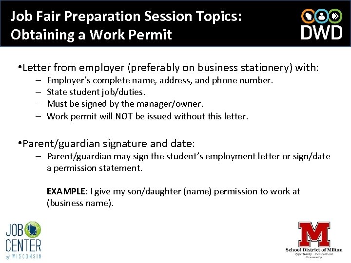 Job Fair Preparation Session Topics: Obtaining a Work Permit • Letter from employer (preferably