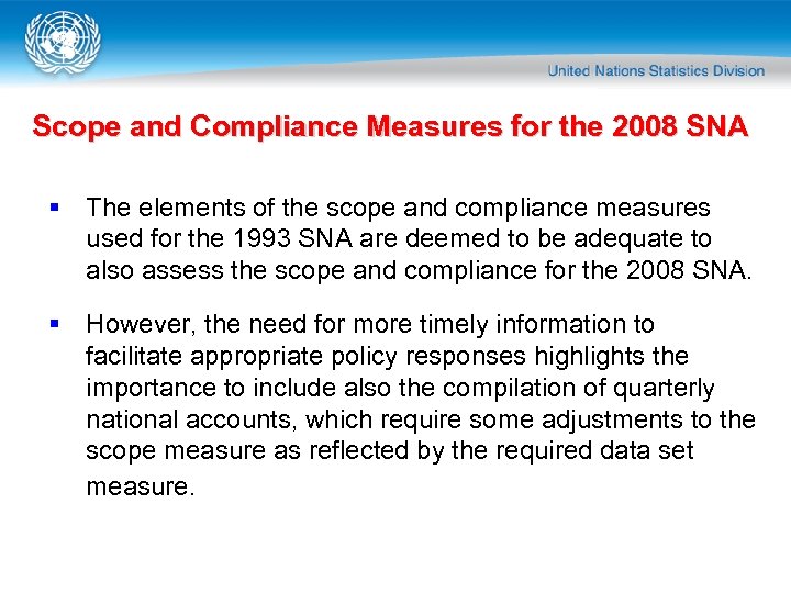 Scope and Compliance Measures for the 2008 SNA § The elements of the scope