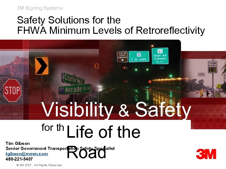 3 M Signing Systems Safety Solutions for the FHWA Minimum Levels of Retroreflectivity Visibility