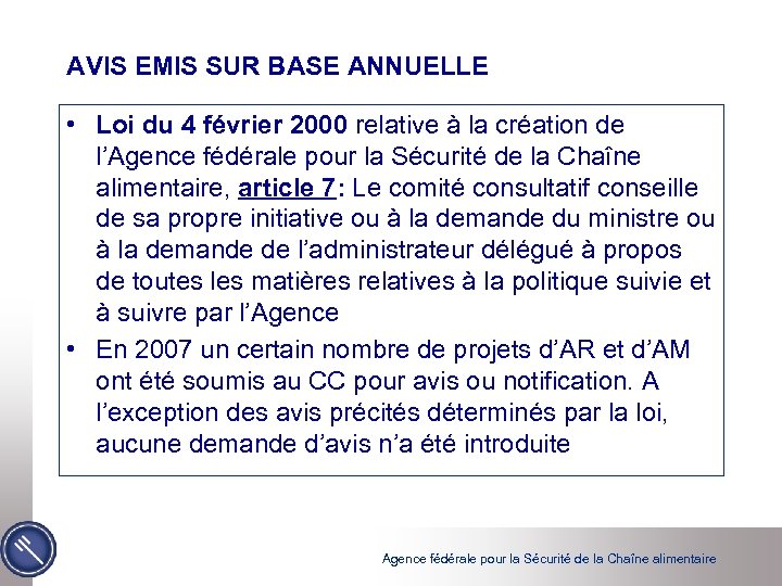 AVIS EMIS SUR BASE ANNUELLE • Loi du 4 février 2000 relative à la