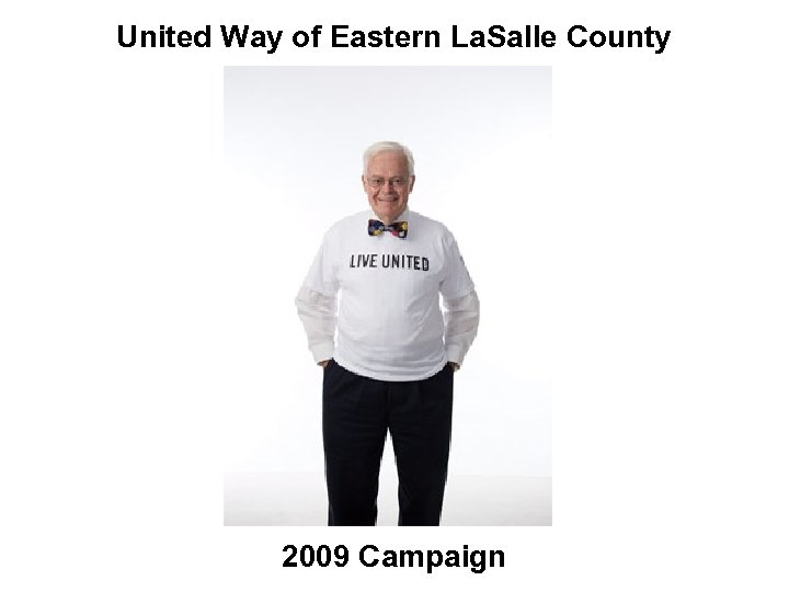 United Way of Eastern La. Salle County 2009 Campaign 